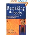 Remaking the Body: Rehabilitation and Change