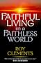 Faithful Living in a Faithless World