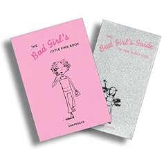 Bad Girl's Party Life Two-Book Set: Bad Girl's Guide to the Party Life Bad Girl's Little Pink Book