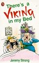 There's a Viking in My Bed (Puffin Books)