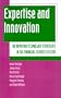 Expertise and Innovation: Information Technology Strategies in the Financial Services Sector