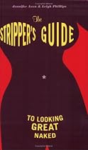 The Stripper's Guide to Looking Great Naked
