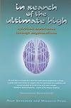 In Search of the Ultimate High: Spiritual Experience Through PsychoactiýEs