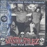 Mystic Stylez: The First Album