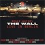 The Wall: Live in Berlin, 1990