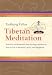 Tibetan Meditation: Practical teachings and step-by-step exercises on how to live in harmony, peace, and happiness