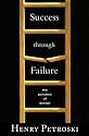 Success through Failure: The Paradox of Design