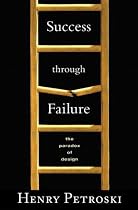 Success Through Failure The Paradox of Design