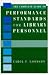 The Complete Guide to Performance Standards for Library Personnel