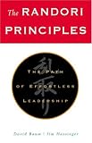 The Randori Principles : The Path of Effortless Leadership