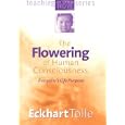 The Flowering of Human Consciousness: Everyone's Life Purpose
