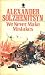 We Never Make Mistakes by Alexander Solzhenitsyn ISBN 0393005984