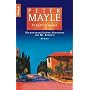 Tr�ffeltr�ume. Die provenzalischen Abenteuer des Mr. Bennett.