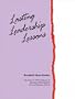 Lasting Leadership Lessons