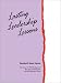 Lasting Leadership Lessons