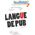 Langue de pub : Le kit de survie du publicitaire