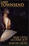 Run, Little Leather Boy & Run No More
