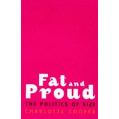 Fat and Proud: Politics of Size