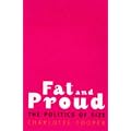 Fat and Proud: Politics of Size