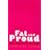 Fat and Proud: Politics of Size
