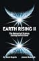 Earth Rising II: The Betrayal of Science, Society and the Soul