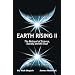 Earth Rising II: The Betrayal of Science, Society and the Soul