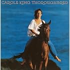 Click here to buy Thoroughbred by  Carole King .