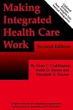 Making Integrated Health Care Work : Analysis