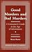 Good Murders and Bad Murders: A Consumer's Guide in the Age of Information