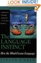 The Language Instinct: How the Mind Creates Language