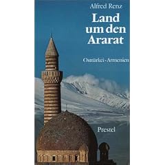 Land um den Ararat. Ostt�rkei und Armenien
