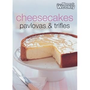 Cheesecakes, Pavlovas and Trifles - Unknown