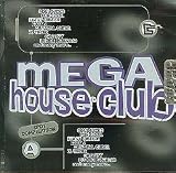 Mega House Club