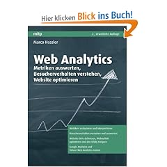 Web Analytics: Metriken auswerten, Besucherverhalten verstehen, Website optimieren