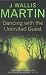 Dancing with the Uninvited Guest