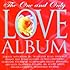 One And Only Love Album, The (2 CD/CS)