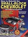 How to Rebuild the Small Block Chevy
