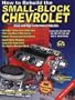 How to Build the Small Block Chevy