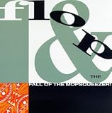 Flop and the Fall of the Mopsqueezer! an album by Flop