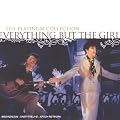 Everything But The Girl Platinum Collection