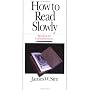 How to Read Slowly (Wheaton Literary Series)