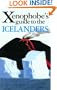 The Xenophobe's Guide to the Icelanders (Xenophobe's Guides - Oval Books)