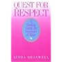 Quest for Respect: A Healing Guide for Survivors of Rape