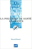 La Politique de santé en France