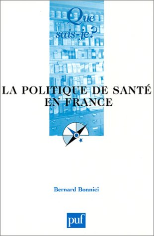 La Politique de santé en France