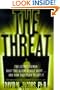 The THREAT: THE SECRET AGENDA WHAT THE ALIENS REALLY WANT AND HOW THEY PLAN TO GET IT