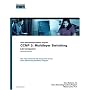 CCNP 3: Multilayer Switching Lab Companion (Cisco Networking Academy Program) (2nd Edition)