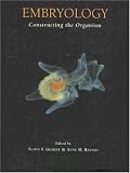 Embryology: Constructing the Organism