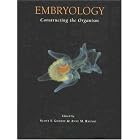 Click here to buy Embryology: Constructing the Organism by Scott F. Gilbert, Anne M. Raunio, and Nancy J. Haver.