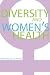 Diversity and Women's Health (A National Women's Studies Association Journal Reader)
